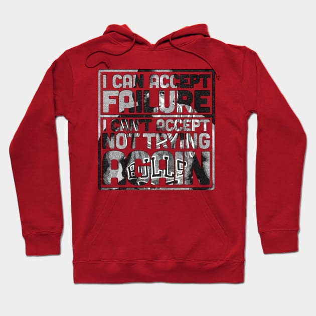 Jordan about Failure 2 Hoodie by Aefe